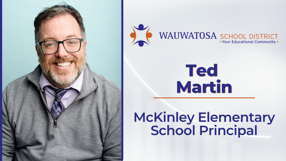 Wauwatosa School District Announces New Principal of McKinley